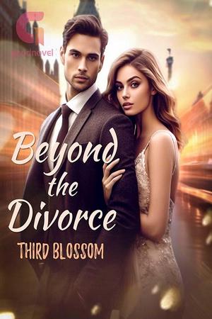 Beyond the Divorce by Third Blossom